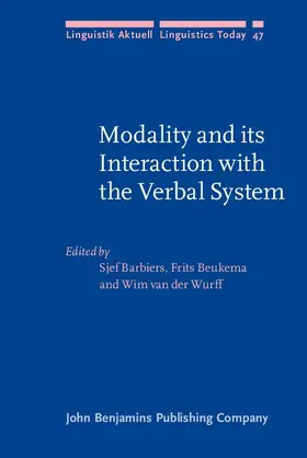 Barbiers / Beukema / Wurff |  Modality and its Interaction with the Verbal System | eBook | Sack Fachmedien