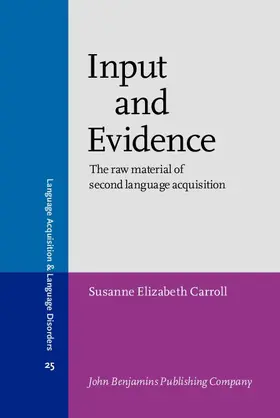 Carroll |  Input and Evidence | eBook | Sack Fachmedien