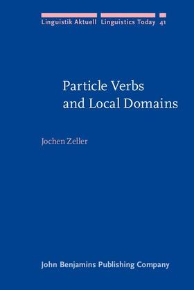 Zeller |  Particle Verbs and Local Domains | eBook | Sack Fachmedien