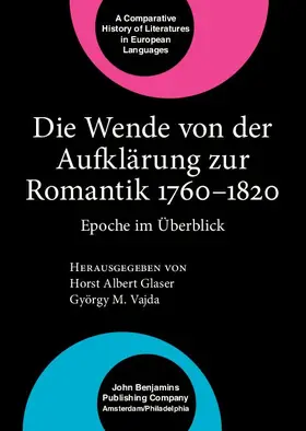 Glaser / Vajda |  Die Wende von der Aufkl&#228;rung zur Romantik 1760&#8211;1820 | eBook | Sack Fachmedien