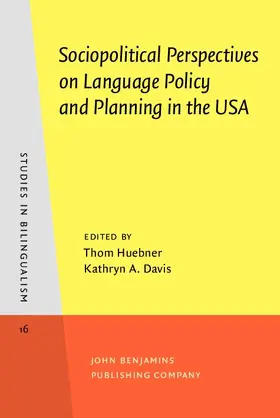 Huebner / Davis |  Sociopolitical Perspectives on Language Policy and Planning in the USA | eBook | Sack Fachmedien