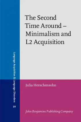 Herschensohn |  The Second Time Around – Minimalism and L2 Acquisition | eBook | Sack Fachmedien