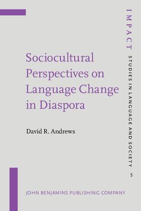 Andrews |  Sociocultural Perspectives on Language Change in Diaspora | eBook | Sack Fachmedien