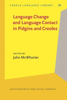 McWhorter |  Language Change and Language Contact in Pidgins and Creoles | eBook | Sack Fachmedien