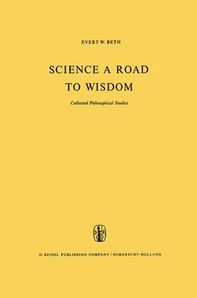 Beth |  Science a Road to Wisdom | Buch |  Sack Fachmedien