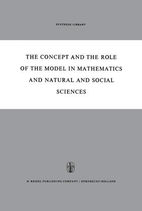 Freudenthal |  The Concept and the Role of the Model in Mathematics and Natural and Social Sciences | Buch |  Sack Fachmedien