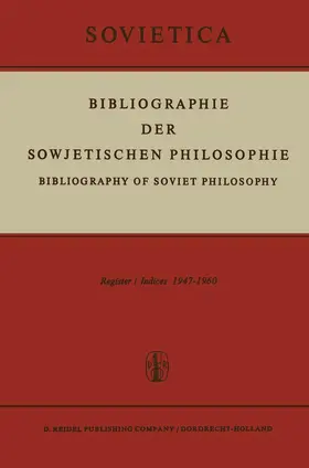 Bochenski / Blakeley |  Bibliographie Der Sowjetischen Philosophie | Buch |  Sack Fachmedien