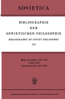 Bochenski / Blakeley |  Bibliographie Der Sowjetischen Philosophie Bibliography of Soviet Philosophy | Buch |  Sack Fachmedien