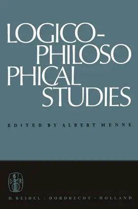 Menne |  Logico-Philosophical Studies | Buch |  Sack Fachmedien