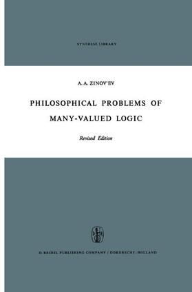 Zinov'ev |  Philosophical Problems of Many-Valued Logic | Buch |  Sack Fachmedien