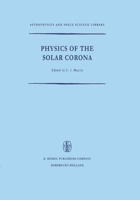 Macris |  Physics of the Solar Corona | Buch |  Sack Fachmedien