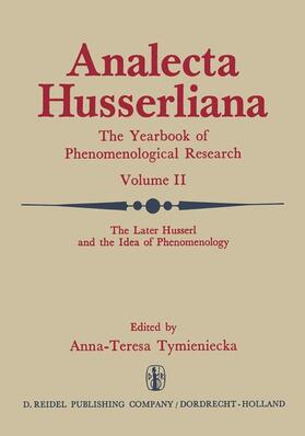 Tymieniecka |  The Later Husserl and the Idea of Phenomenology | Buch |  Sack Fachmedien