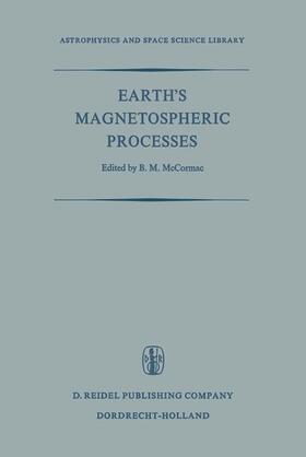 McCormac |  Earth's Magnetospheric Processes | Buch |  Sack Fachmedien