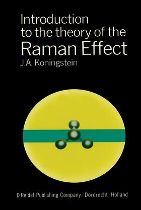 Koningstein |  Introduction to the Theory of the Raman Effect | Buch |  Sack Fachmedien