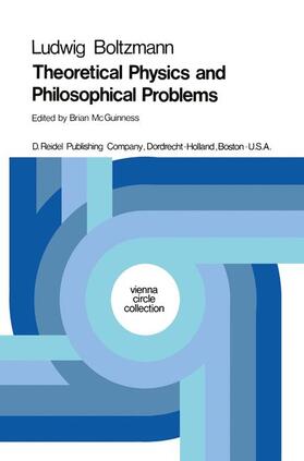 Boltzmann / McGuinness |  Theoretical Physics and Philosophical Problems | Buch |  Sack Fachmedien