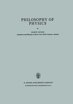 Bunge |  Philosophy of Physics | Buch |  Sack Fachmedien
