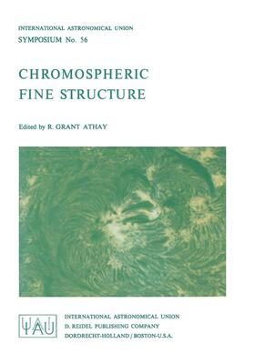 Athay |  Chromospheric Fine Structure | Buch |  Sack Fachmedien
