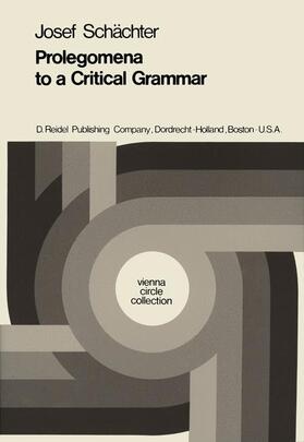Schächter / McGuinness |  Prolegomena to a Critical Grammar | Buch |  Sack Fachmedien