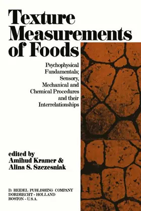 Kramer / Szczesniak |  Texture Measurement of Foods | Buch |  Sack Fachmedien