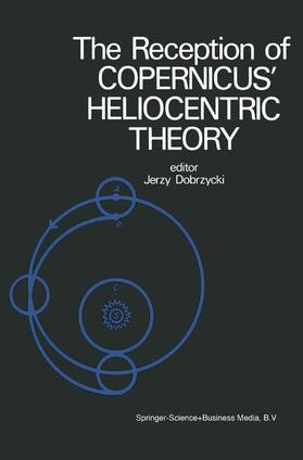 Dobrzycki |  The Reception of Copernicus¿ Heliocentric Theory | Buch |  Sack Fachmedien