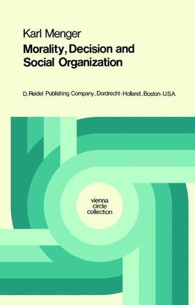 Menger / Mulder |  Morality, Decision and Social Organization | Buch |  Sack Fachmedien