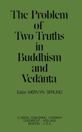 Sprung |  The Problem of Two Truths in Buddhism and Ved&#257;nta | Buch |  Sack Fachmedien