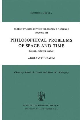 Grünbaum |  Philosophical Problems of Space and Time | Buch |  Sack Fachmedien