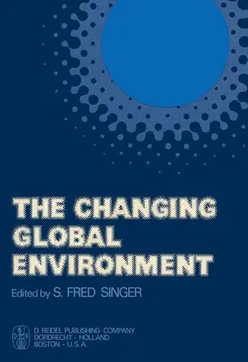 Singer |  The Changing Global Environment | Buch |  Sack Fachmedien