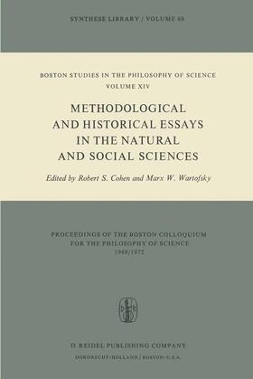 Cohen / Wartofsky |  Methodological and Historical Essays in the Natural and Social Sciences | Buch |  Sack Fachmedien