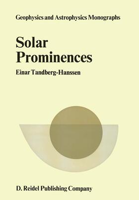 Tandberg-Hanssen |  Solar Prominences | Buch |  Sack Fachmedien