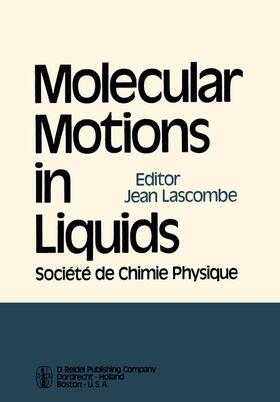 Lascombe |  Molecular Motions in Liquids | Buch |  Sack Fachmedien