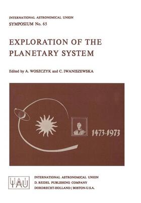 Woszczyk / Iwaniszewska |  Exploration of the Planetary System | Buch |  Sack Fachmedien