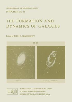 Shakeshaft |  The Formation and Dynamics of Galaxies | Buch |  Sack Fachmedien