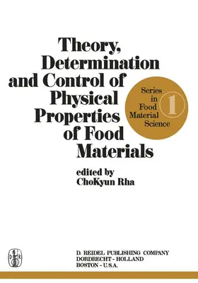  Theory, Determination and Control of Physical Properties of Food Materials | Buch |  Sack Fachmedien