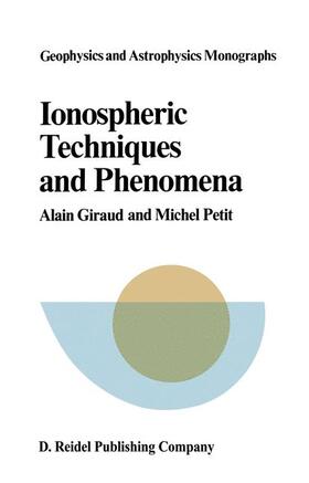Petit / Giraud |  Ionospheric Techniques and Phenomena | Buch |  Sack Fachmedien