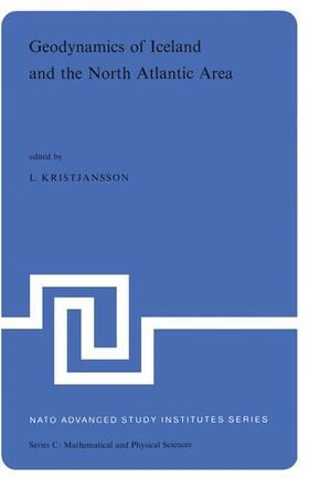 Kristjansson |  Geodynamics of Iceland and the North Atlantic Area | Buch |  Sack Fachmedien