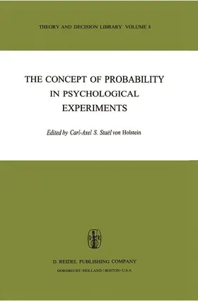 Staël von Holstein |  The Concept of Probability in Psychological Experiments | Buch |  Sack Fachmedien