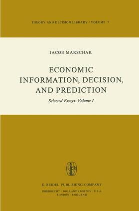 Marschak |  Economic Information, Decision, and Prediction | Buch |  Sack Fachmedien