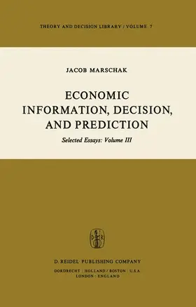 Marschak |  Economic Information, Decision, and Prediction | Buch |  Sack Fachmedien