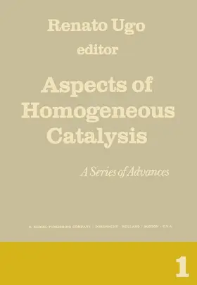 Ugo |  Aspects of Homogeneous Catalysis | Buch |  Sack Fachmedien