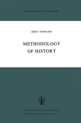 Topolski |  Methodology of History | Buch |  Sack Fachmedien