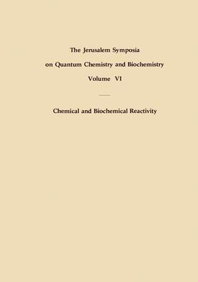 Pullman / Bergmann |  Chemical and Biochemical Reactivity | Buch |  Sack Fachmedien