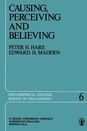 Hare / Madden |  Causing, Perceiving and Believing | Buch |  Sack Fachmedien