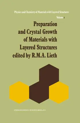 Lieth |  Preparation and Crystal Growth of Materials with Layered Structures | Buch |  Sack Fachmedien