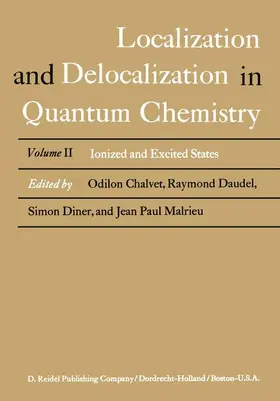 Chalvet / Daudel / Diner |  Localization and Delocalization in Quantum Chemistry | Buch |  Sack Fachmedien