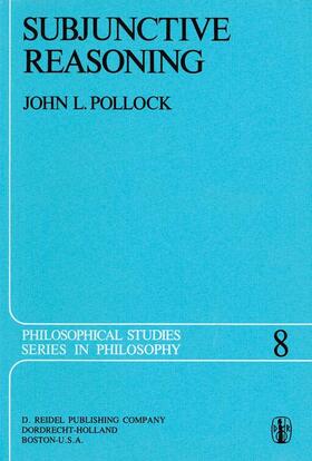 Pollock |  Subjunctive Reasoning | Buch |  Sack Fachmedien