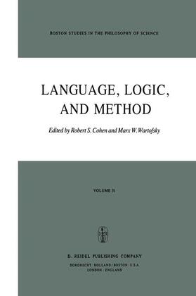 Wartofsky / Cohen |  Language, Logic and Method | Buch |  Sack Fachmedien