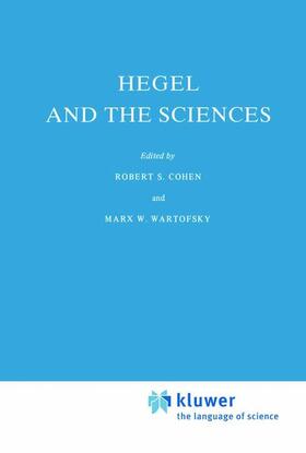 Wartofsky / Cohen | Hegel and the Sciences | Buch | 978-90-277-0726-0 | sack.de