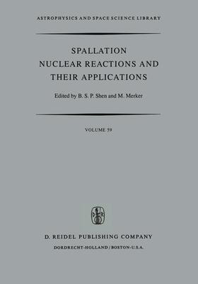 Shen / Merker |  Spallation Nuclear Reactions and Their Applications | Buch |  Sack Fachmedien