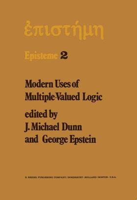 Epstein / Dunn |  Modern Uses of Multiple-Valued Logic | Buch |  Sack Fachmedien